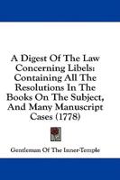 A Digest Of The Law Concerning Libels