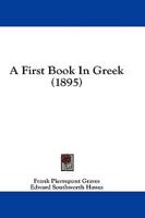 A First Book In Greek (1895)