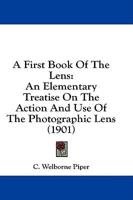 A First Book Of The Lens