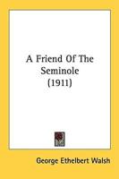 A Friend Of The Seminole (1911)