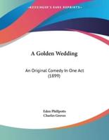 A Golden Wedding