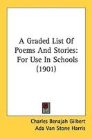 A Graded List Of Poems And Stories