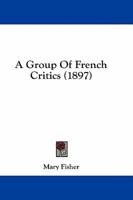 A Group Of French Critics (1897)