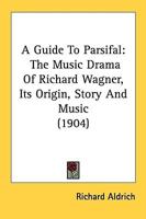 A Guide To Parsifal