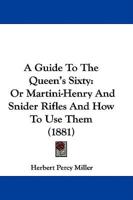 A Guide to the Queen's Sixty