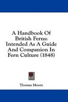A Handbook Of British Ferns