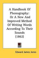 A Handbook Of Phonography