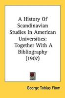 A History Of Scandinavian Studies In American Universities