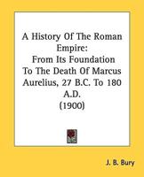 A History Of The Roman Empire