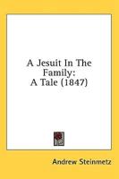 A Jesuit In The Family