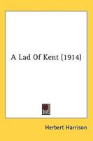 A Lad Of Kent (1914)