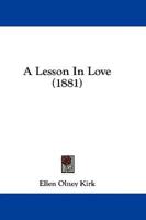 A Lesson In Love (1881)