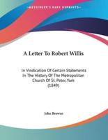 A Letter To Robert Willis