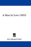 A Man In Love (1903)