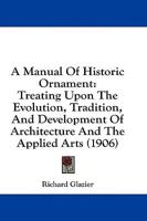 A Manual Of Historic Ornament