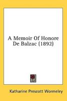 A Memoir Of Honore De Balzac (1892)