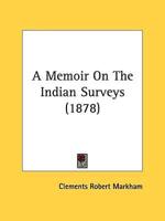 A Memoir On The Indian Surveys (1878)