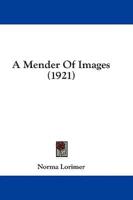 A Mender Of Images (1921)