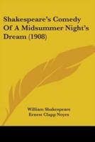 Shakespeare's Comedy Of A Midsummer Night's Dream (1908)
