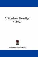 A Modern Prodigal (1892)