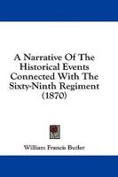 A Narrative Of The Historical Events Connected With The Sixty-Ninth Regiment (1870)