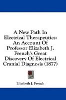 A New Path In Electrical Therapeutics