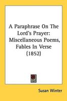 A Paraphrase On The Lord's Prayer