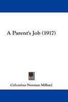 A Parent's Job (1917)