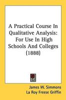 A Practical Course In Qualitative Analysis
