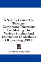 A Sewing Course For Teachers