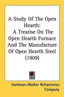 A Study Of The Open Hearth