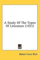 A Study Of The Types Of Literature (1921)