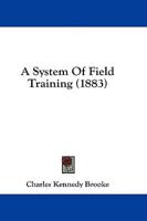 A System Of Field Training (1883)