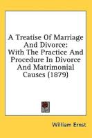A Treatise Of Marriage And Divorce