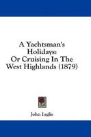 A Yachtsman's Holidays