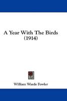 A Year With The Birds (1914)