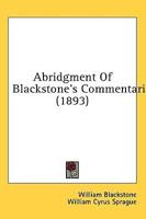 Abridgment Of Blackstone's Commentaries (1893)