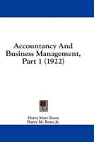 Accountancy And Business Management, Part 1 (1922)