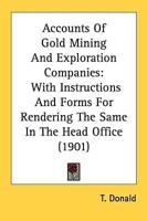 Accounts Of Gold Mining And Exploration Companies