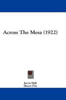 Across The Mesa (1922)