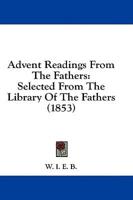 Advent Readings From The Fathers