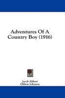 Adventures Of A Country Boy (1916)