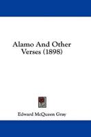 Alamo And Other Verses (1898)