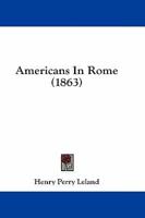Americans In Rome (1863)