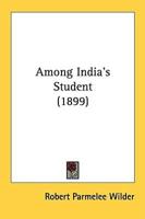 Among India's Student (1899)