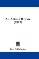An Affair Of State (1913)