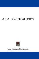 An African Trail (1917)