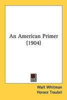 An American Primer (1904)