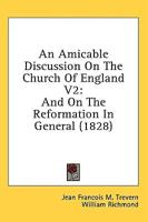 An Amicable Discussion On The Church Of England V2