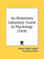 An Elementary Laboratory Course In Psychology (1916)